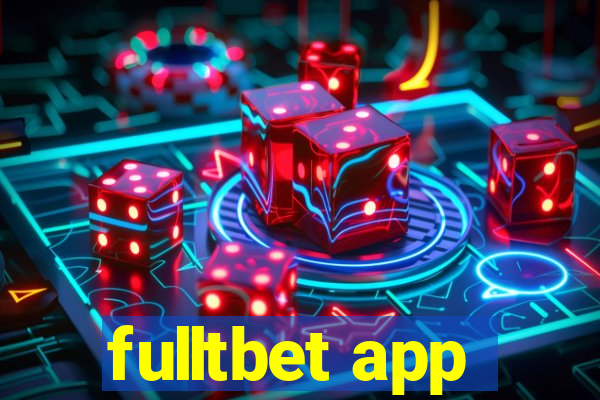 fulltbet app